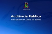 Audiência Pública da Saúde acontece nesta quinta-feira (27)