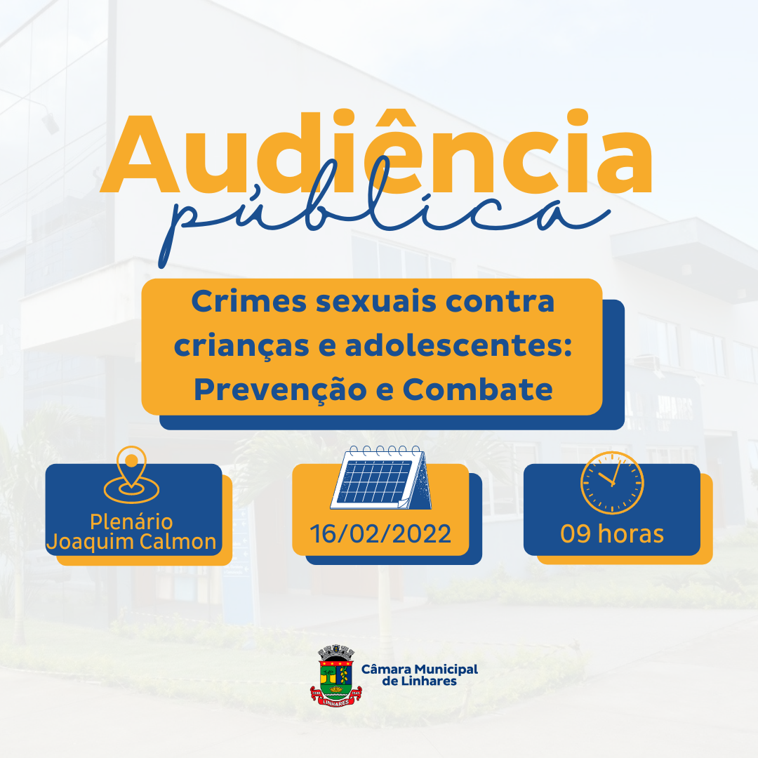 Audiência pública discute crimes sexuais contra criança e adolescente na CML