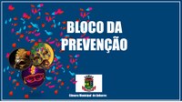 Câmara de Linhares promove Bloco da Prevenção 