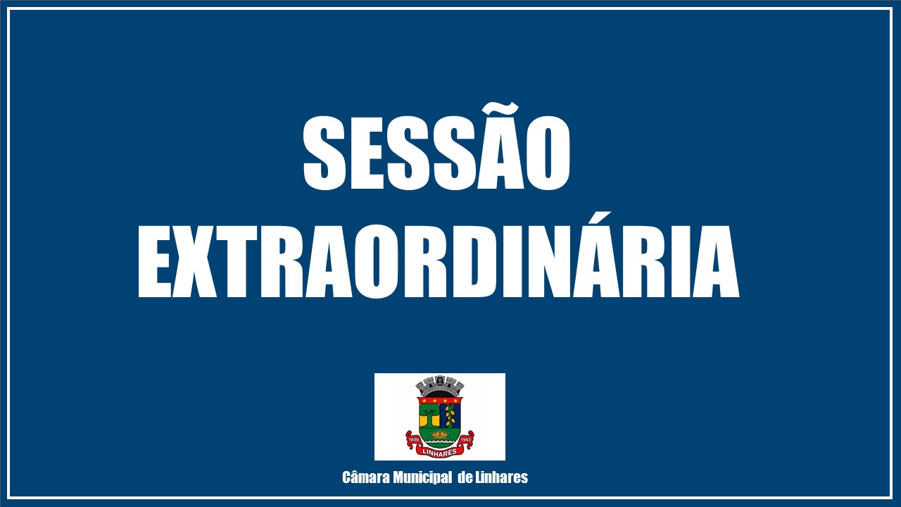 SESSÃO EXTRAORDINÁRIA